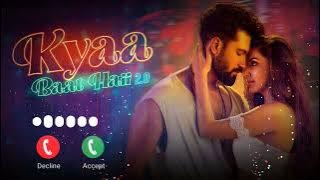 Kyaa Baat Haii 2.0 Song Ringtone | Harrdy Sandhu | Govinda Naam Mera | Vicky | Kiara | SRR