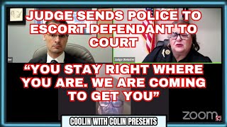 Judge Webster Send Police To  "Escort"  Defendant To Court