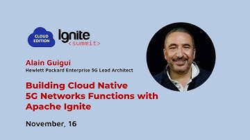 Building Cloud Native 5G Networks Functions with Apache Ignite