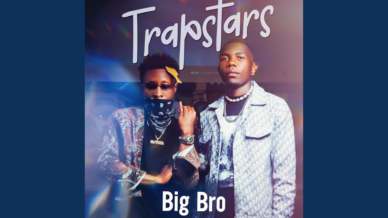 Trapstars - Big Bro - YouTube