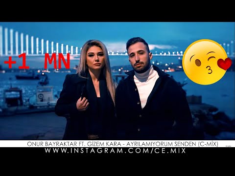 Onur Bayraktar ft. Gizem Kara - Ayrılamıyorum Senden (Cihan ÖZBEK Remix)