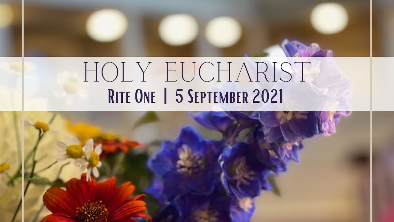 Holy Eucharist Rite One | 5 September 2021 - YouTube