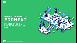 ERPNext Support and Maintenance Part 1 of 2