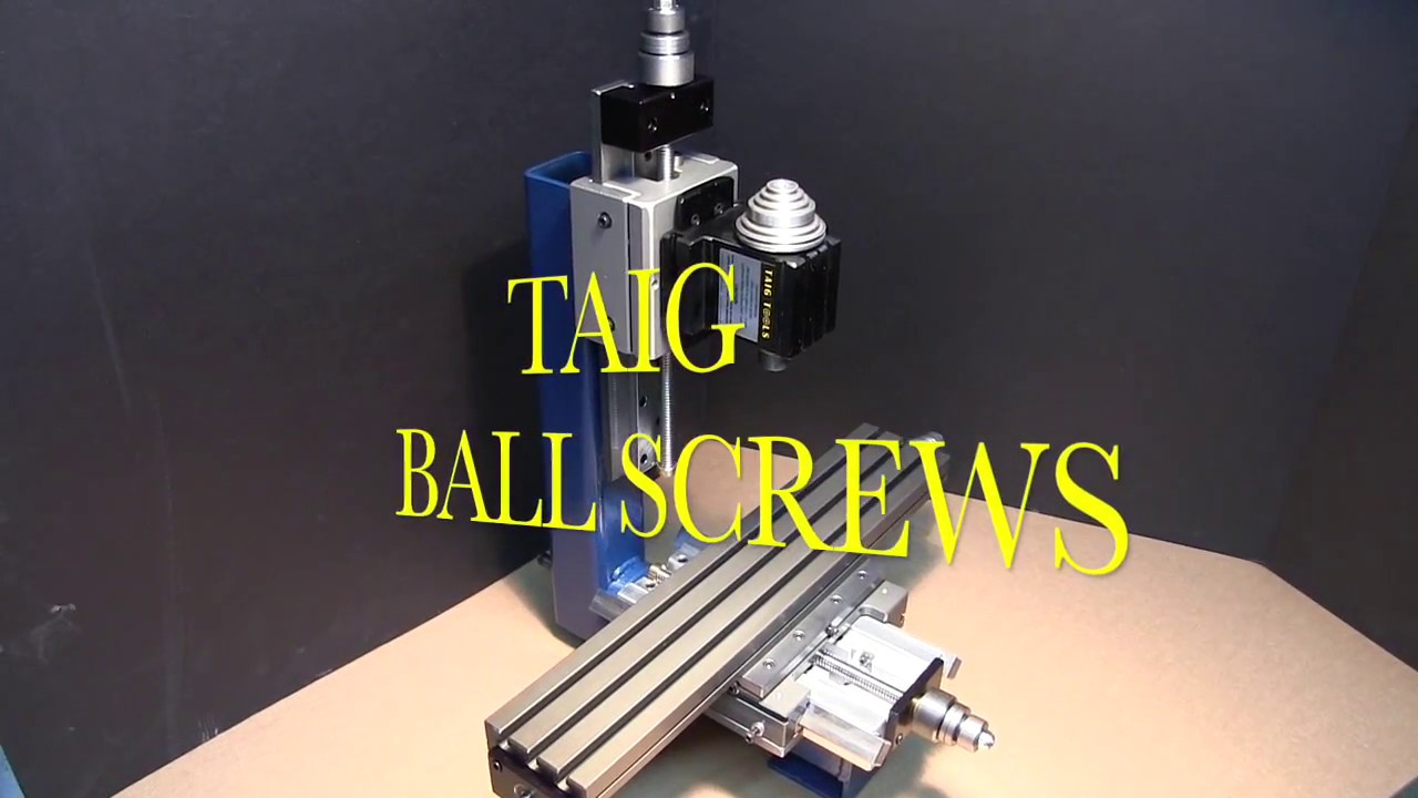 Taig Ball Screws YouTube
