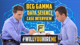 Data Science Case Interview with BCG Gamma | #WillYouHireMe S1E04EN