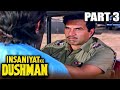 New video by Goldmines Movies on YouTube Insaniyat Ke Dushman - Part 3 | Blockbuster Action Hindi Movie l Dharmendra, Raj Babbar, Smita Patil