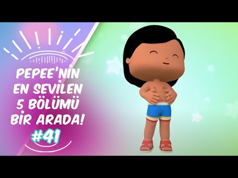 Pepee'nin En Sevilen 5 Bölümü Bir Arada! #41 | Düşyeri