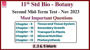 11th Std Bio - Botany | Second Mid-Term Test | Important questions | Chapter - 9,10,11,12,13 |