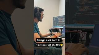Design eshi karo ki 4 developer job chod de.  #programming #program #funny#programmings #elvishyadav screenshot 3