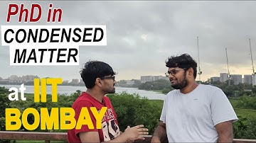 Life as a PhD Student in Condensed Matter Physics at IIT Bombay