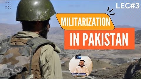 CSS current affairs by Sir Fareed Noa 2024 OCTOBER | Militarization in Pakistan | Lecture # 3