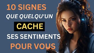 10 Signes Que Quelqu'un Cache Des Sentiments Pour Vous