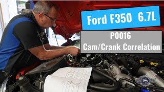 F350 Powerstroke 6.7L P0016 Cam Crank Correlation