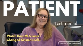 MLS Laser Therapy Patient Testimonial- Thrive Laser Pain Center