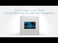 Songs: Ohia - Love & Work: The Lioness Sessions - Unboxing Video