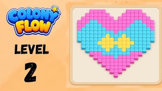 Colony Flow! Level 2 Walkthrough