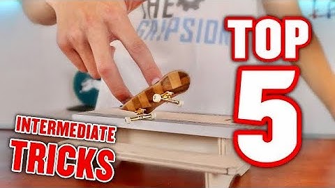 5 Intermediate Fingerboard Tricks You Can Learn