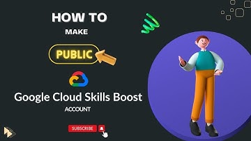 How to make your Google Cloud Skills Boost Account public