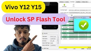 Vivo Y12 Y15 Unlock Frp SP Flash Tool New Security Patch 2023