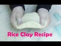 Rice Clay Recipe For Flexible Flowers