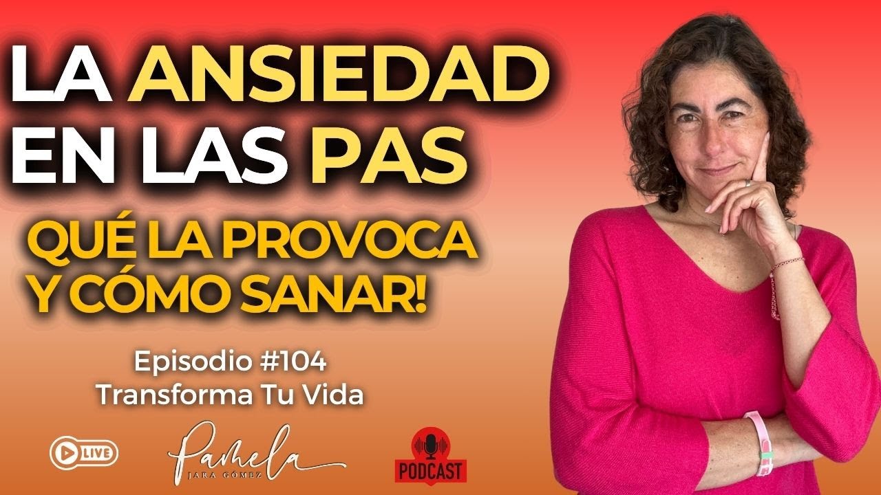 LA ANSIEDAD EN LAS PAS - Pamela Jara Gómez #pas #personasaltamentesensibles #ansiedad
