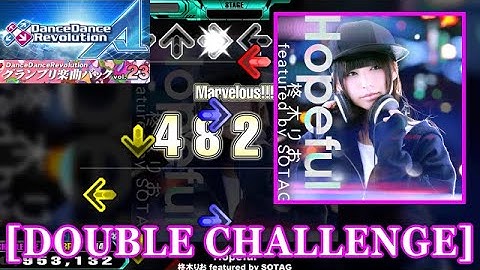 【DDR A】 Hopeful / 柊木りお featured by SOTAG [DOUBLE CHALLENGE] 譜面確認+Clap