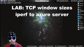 day 268 - LAB: iperf and tcp window testing with server in azure. 68 days