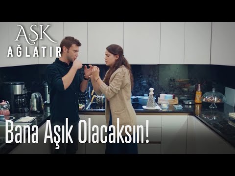 Bana aşık olacaksın!