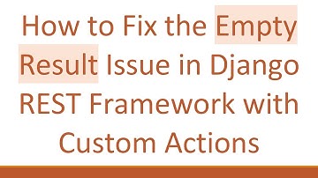 How to Fix the Empty Result Issue in Django REST Framework with Custom Actions