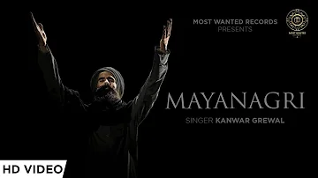 Mayanagri (Official Video) || Kanwar Grewal || Bhinda Aujla || The Most Wanted Records