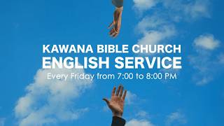 April 24, 2026 English Worship Service 【Kawana Bible Church】