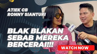 Atiek CB dan Ronny Sianturi Blak Blakan Soal Sebab Mereka Bercerai