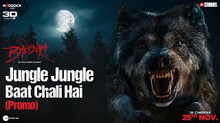Bhediya - Jungle Jungle Pata Chala Hai | Promo | Varun D | Kriti S | Amar K | Dinesh V | 25th Nov