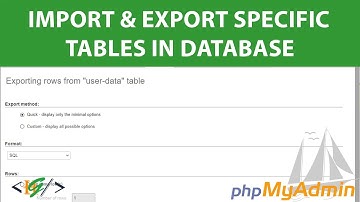 How to Export and Import Specific Tables in MySQL Database in PhpMyAdmin