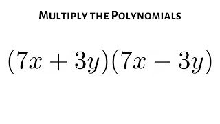 Example: Use the Difference of Squares Formula to Multiply the Binomials