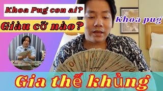 Khoa Pug Whose child is it? how rich? How much property? How big is the family?