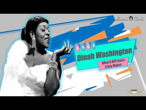 Dinah Washington - What A Diff'rence A Day Makes (1959)