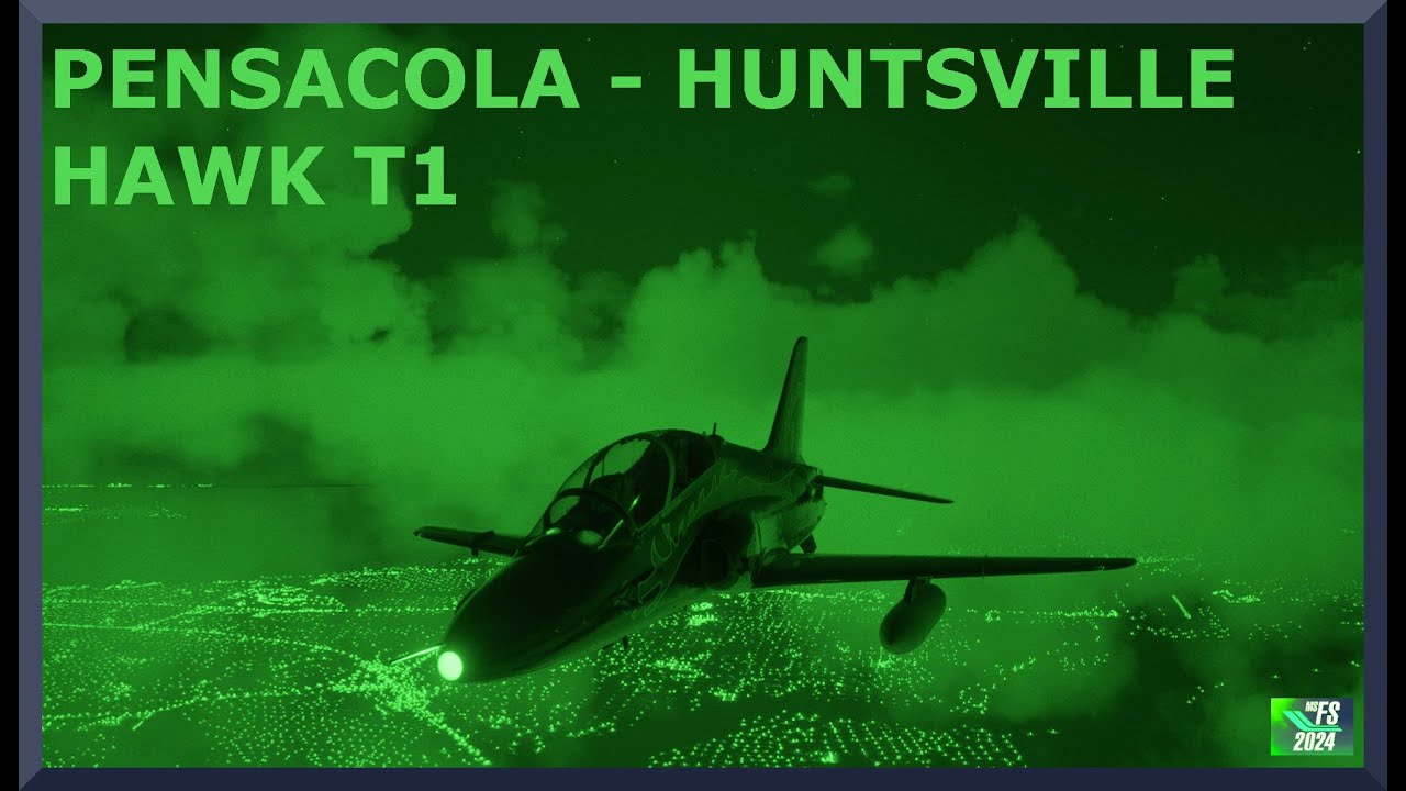 Pensacola (KNPA) to Hunstville (KHSV) | Hawk T1 | MSFS 2024 | Night Vision!