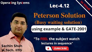 L4.12: Peterson solution in Synchronization Mechanism | Dekkers algorithm