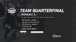 Workout 5 — 2022 Team Quarterfinal
