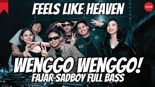 DJ WENGGO WENGGO FAJAR SADBOY FULL BASS X DJ LOREEN FEELS LIKE HEAVEN - DJ BREAKBEAT FULL BASS 2026