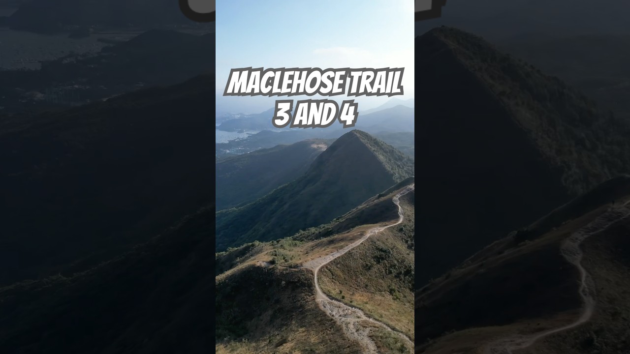 MacLehose Trail (Sections 3 and 4)