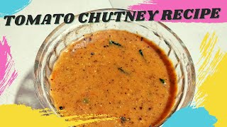 Quick & Easy Recipes- Tomato Chutney Recipe
