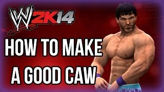 WWE 2K14 - How to make a GOOD CAW