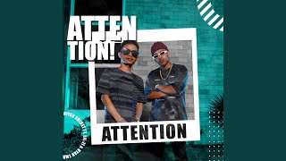 ATTENTION