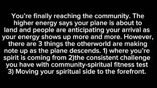You’re finally reaching the community—people are anticipating your arrival time.