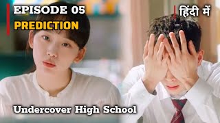 Undercover High School Kdrama Episode 5 in hindi dubbed|Preview|New Action Romance Kdrama 2025