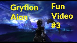 Gryfion Aion Fun Video #3