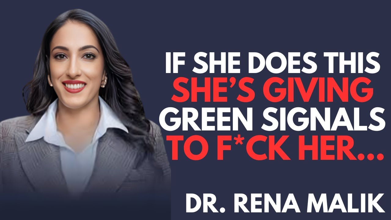7 Signs She’s Giving You the Green Light — Stop Hesitating | Rena Malik