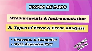 3. Types of Error & Error Analysis | Measurements & Instrumentation | TNPSC AE 2026 Net Worth